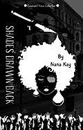 E-Book (epub) Shades Drawn Back von Nana Kay