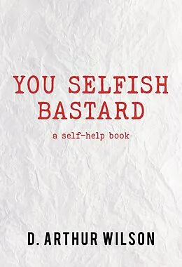 E-Book (epub) You Selfish Bastard von OzarkMt