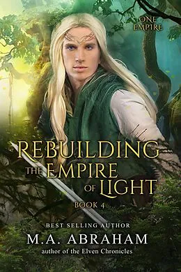 E-Book (epub) Rebuilding the Empire of Light von M.A. Abraham