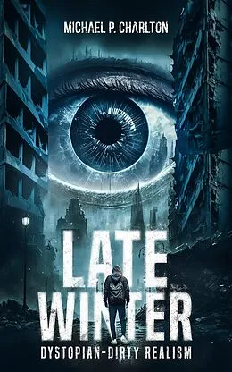 E-Book (epub) Late Winter von Michael P. Charlton