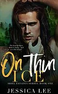 E-Book (epub) On Thin Ice (Ariel Estates) von Jessica Lee