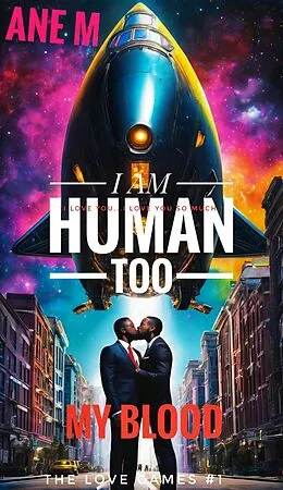 E-Book (epub) My Blood (I Am Human Too, #2) von Eugenia May