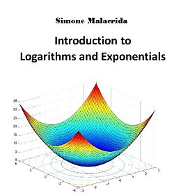 eBook (epub) Introduction to Logarithms and Exponentials de Simone Malacrida