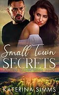 E-Book (epub) Small Town Secrets - A Harlow Series Book von Katerina Simms