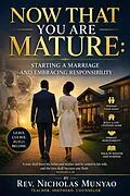 E-Book (epub) Now That You are Mature von Rev. Nicholas Munyao