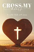 E-Book (epub) Cross My Heart von Melinda Eye Cooper