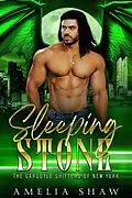 E-Book (epub) Sleeping Stone (The Gargoyle Shifters of New York City, #3) von Amelia Shaw