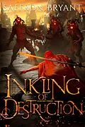 E-Book (epub) Inkling of Destruction (Inked in Blood, #3) von Saffron Bryant