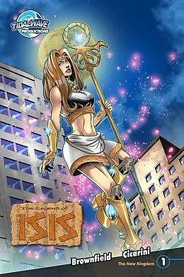 E-Book (pdf) Legend of Isis: The New Kingdom #1 von Troy Brownfield