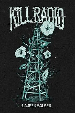 E-Book (epub) Kill Radio von Lauren Bolger