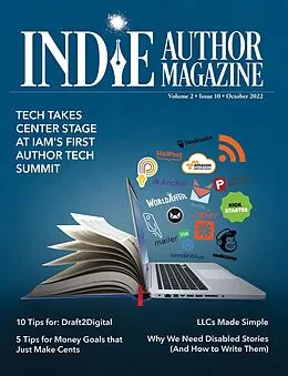 E-Book (epub) Indie Author Magazine Featuring the Author Tech Summit The Finances of Self-Publishing, Money Management, Indie Publishing LLCs, and How to Grow Your Book Business von Chelle Honiker, Alice Briggs