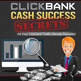 E-Book (epub) Clickbank Cash Success Secrets von Bryan Mutua