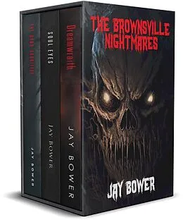 E-Book (epub) The Brownsville Nightmares von Jay Bower