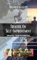 E-Book (epub) Treatise On Self-Improvement (Questions, #2) von Hichem Karoui