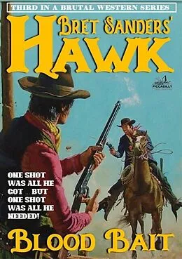 E-Book (epub) Bret Sanders's Hawk 3: Blood Bait von Bret Sanders