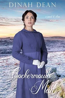E-Book (epub) The Cockermouth Mail von Dinah Dean