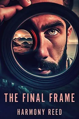 E-Book (epub) The Final Frame von Harmony Reed