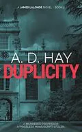 E-Book (epub) Duplicity (James Lalonde Amateur Sleuth Mystery, #2) von A. D. Hay