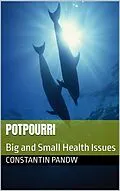 E-Book (epub) Potpourri -Big and Small Health Issues von Constantin Panow