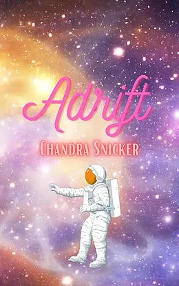 E-Book (epub) Adrift von Chandra Snicker