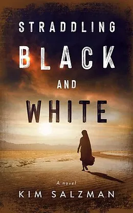 E-Book (epub) Straddling Black and White von Acorn Publishing, Kim Salzman