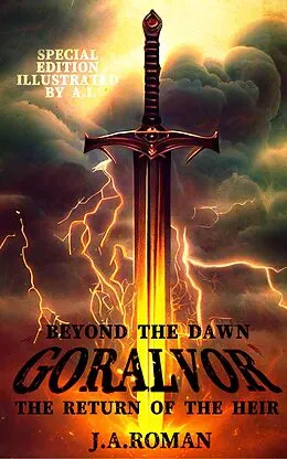 E-Book (epub) Goralvor, "The Dawn" (THE RETURN OF THE HEIR, #1) von J. A. Roman, R. M. Merida