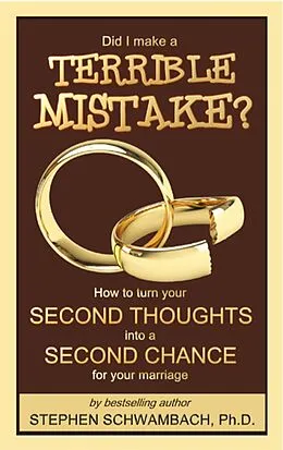 E-Book (epub) Did I Make a Terrible Mistake? (1on1 Marriage) von Stephen Schwambach