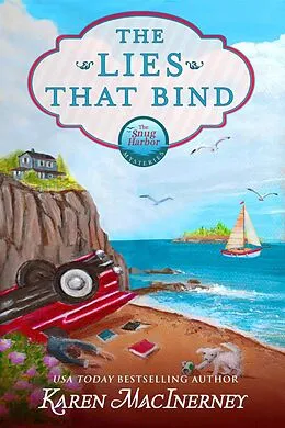 E-Book (epub) The Lies that Bind (Snug Harbor Mysteries, #3) von Karen Macinerney