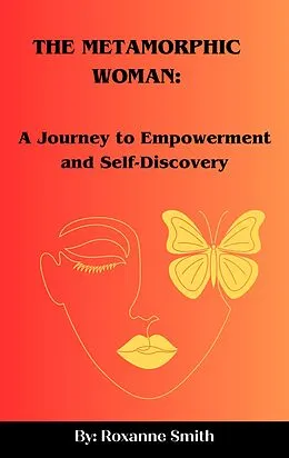 E-Book (epub) The Metamorphic Woman von Roxanne Smith