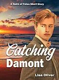 E-Book (epub) Catching Damont von Lisa Oliver