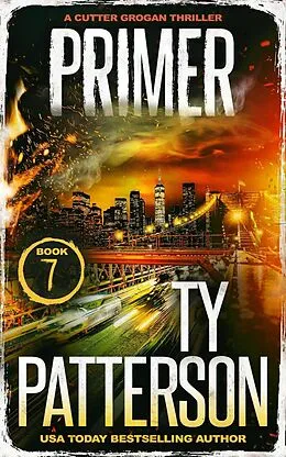 E-Book (epub) Primer (Cutter Grogan Thrillers, #7) von Ty Patterson