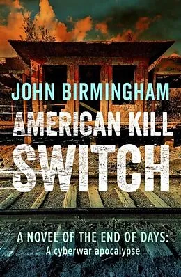 E-Book (epub) American Kill Switch von John Birmingham