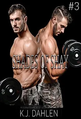 E-Book (epub) Shades Of Shay (Shades of Shay Trilogy, #3) von Kj Dahlen