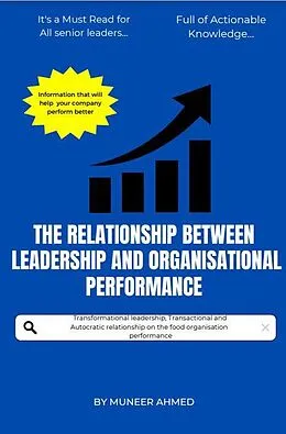 E-Book (epub) The Relationship Between Leadership And Organisation Performance (Series 1, #1) von Muneer Ahmed
