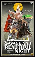 E-Book (epub) This Savage and Beautiful Night (Flashback/The Dinosaur Apocalypse: The Final Trilogy of Stories, #1) von Wayne Kyle Spitzer