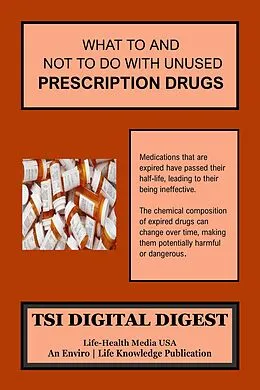 E-Book (epub) What To And What Not To Do With Unused Prescription Drugs von Pierre Mouchette