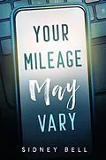 E-Book (epub) Your Mileage May Vary von Sidney Bell