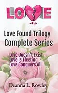E-Book (epub) Love (Love Found, #1) von Deanna L. Rowley