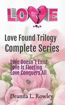 E-Book (epub) Love (Love Found, #1) von Deanna L. Rowley