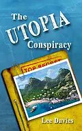 E-Book (epub) The Utopia Conspiracy (The Utopia Series, #1) von Lee J Davies