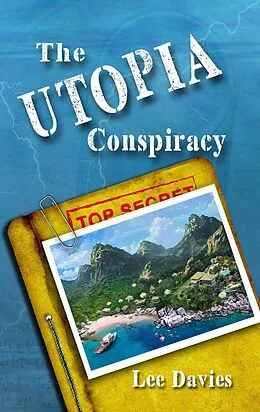 E-Book (epub) The Utopia Conspiracy (The Utopia Series, #1) von Lee J Davies