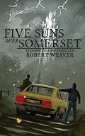 E-Book (epub) Five Suns Over Somerset von Robert Weaver