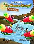E-Book (epub) The Climate Change Adventure (The Rescue Elves, #3) von Monty J Mcclaine