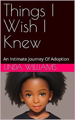 E-Book (epub) Things I Wish I Knew von Linda Williams