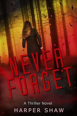 E-Book (epub) Never Forget von Harper Shaw