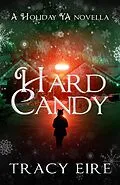 E-Book (epub) Hard Candy von Tracy Eire