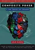 E-Book (epub) Composite Poker & The Theory of Thought von Jack Rivers