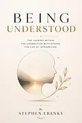 E-Book (epub) Being Understood von Stephen Ebanks
