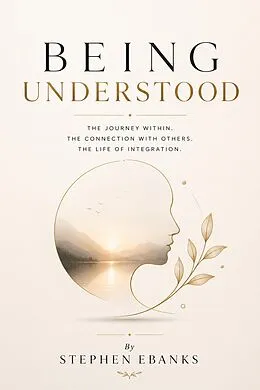 E-Book (epub) Being Understood von Stephen Ebanks