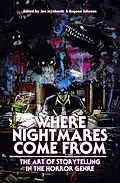E-Book (epub) Where Nightmares Come From (The Dream Weaver Books on Writing Fiction, #1) von Clive Barker, Joe R. Lansdale, Stephen King